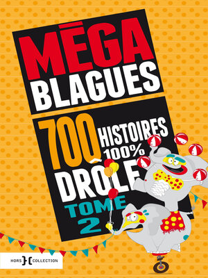 cover image of Méga Blagues--700 histoires 100% drôles
